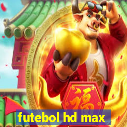 futebol hd max